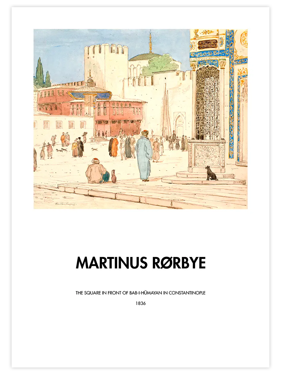 Rorbye The Square In Front Of Bab-i-Hümayan In Constantinople - Art Print Ünlü Ressamlar Poster