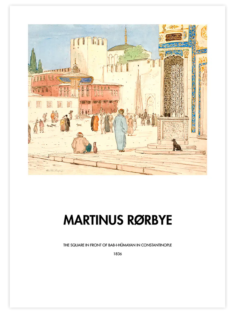 Rorbye The Square In Front Of Bab-i-Hümayan In Constantinople - Art Print Ünlü Ressamlar Poster