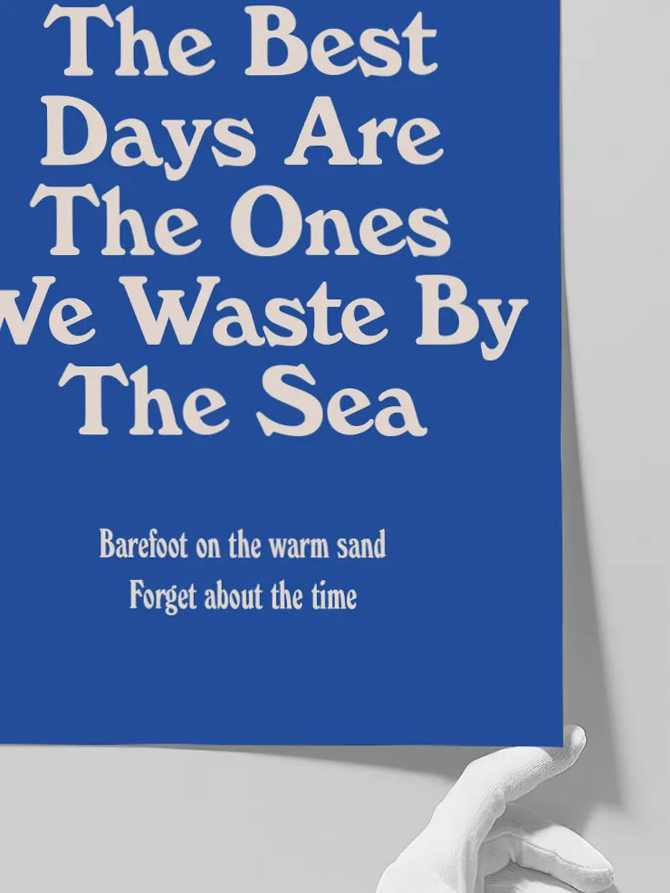 The Best Days yazılı poster