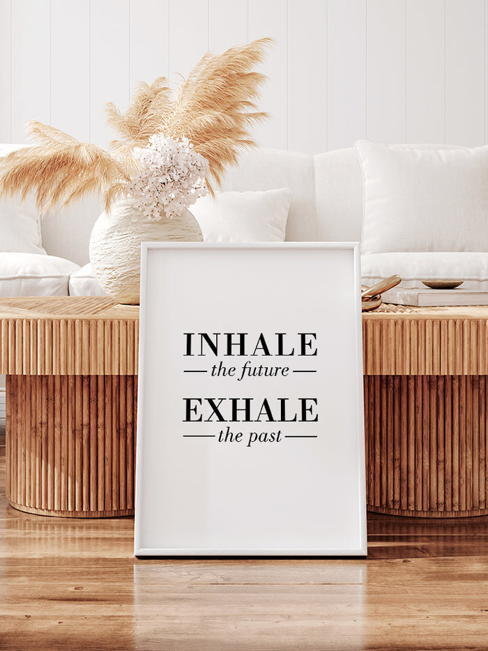 Inhale Exhale - Art Print  Poster