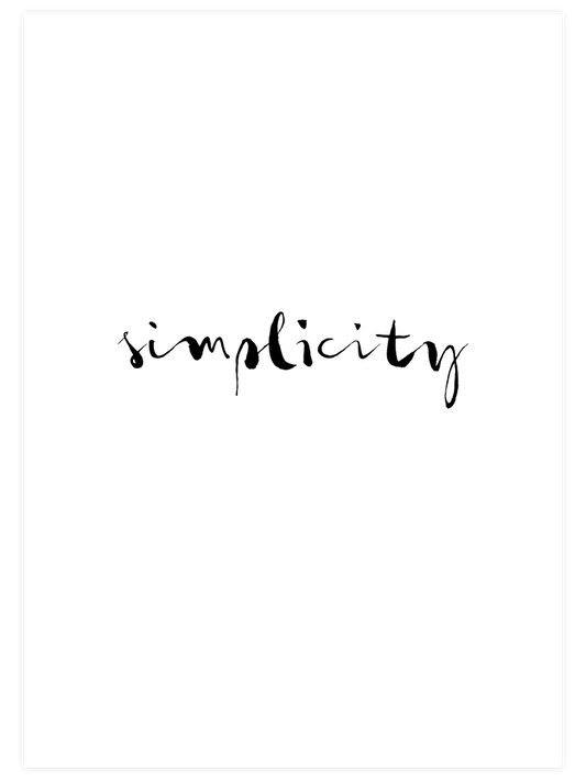 Simplicity Poster - Giclée Baskı