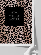 Stay Wild - Art Print