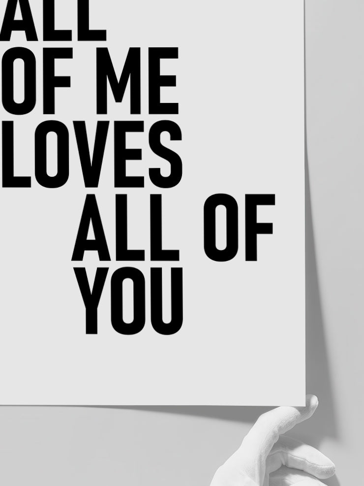 All Of Me - Art Print  Poster