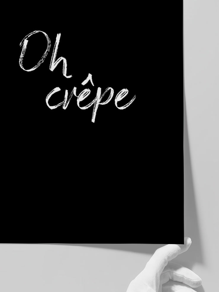 Oh Crêpe - Art Print  Poster