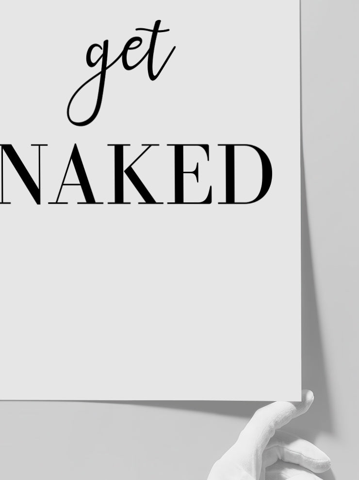 Get Naked - Art Print  Poster