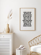 I Said A Hip Hop - Art Print