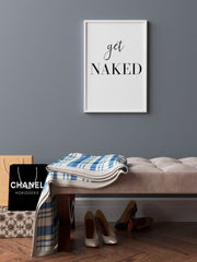 Get Naked - Fine Art Poster