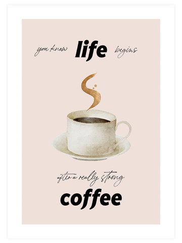 Strong Coffee - Art Print
