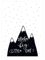 Dream Big Little One - Art Print