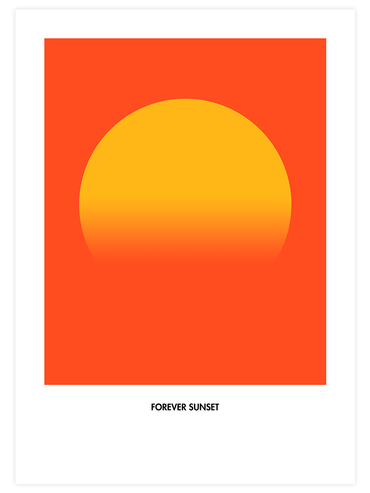 Forever Sunset - Art Print Sanatsal Poster