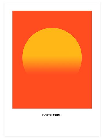 Forever Sunset - Art Print