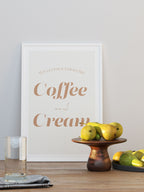 Coffee And Cream - Art Print