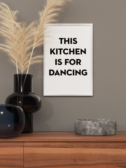 This Kitchen is for Dancing Poster - Giclée Baskı