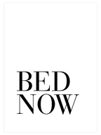 Bed Now - Art Print