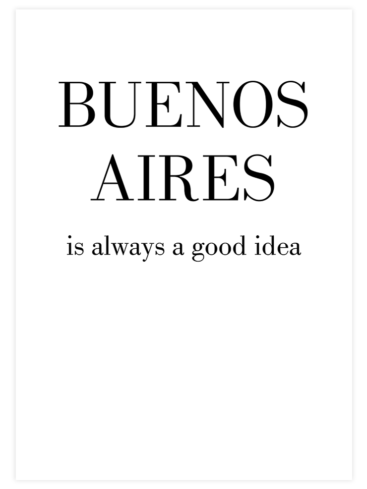 Buenos Aires Good Idea - Art Print Ürün ana görseli
