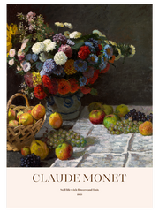 Claude Monet Still Life With Flowers And Fruit - Fine Art Poster
