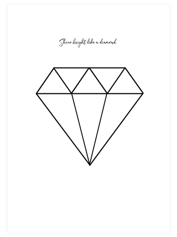 Shine Like A Diamond - Art Print