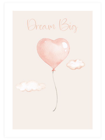 Dream Big - Art Print