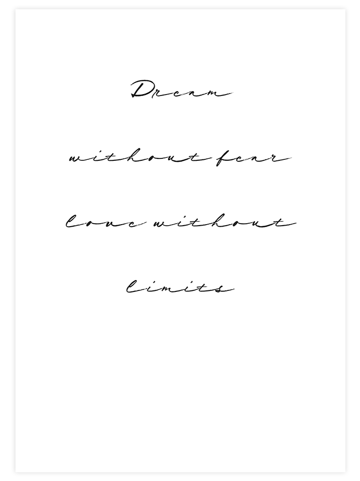 Dream Without Fear - Art Print  Poster