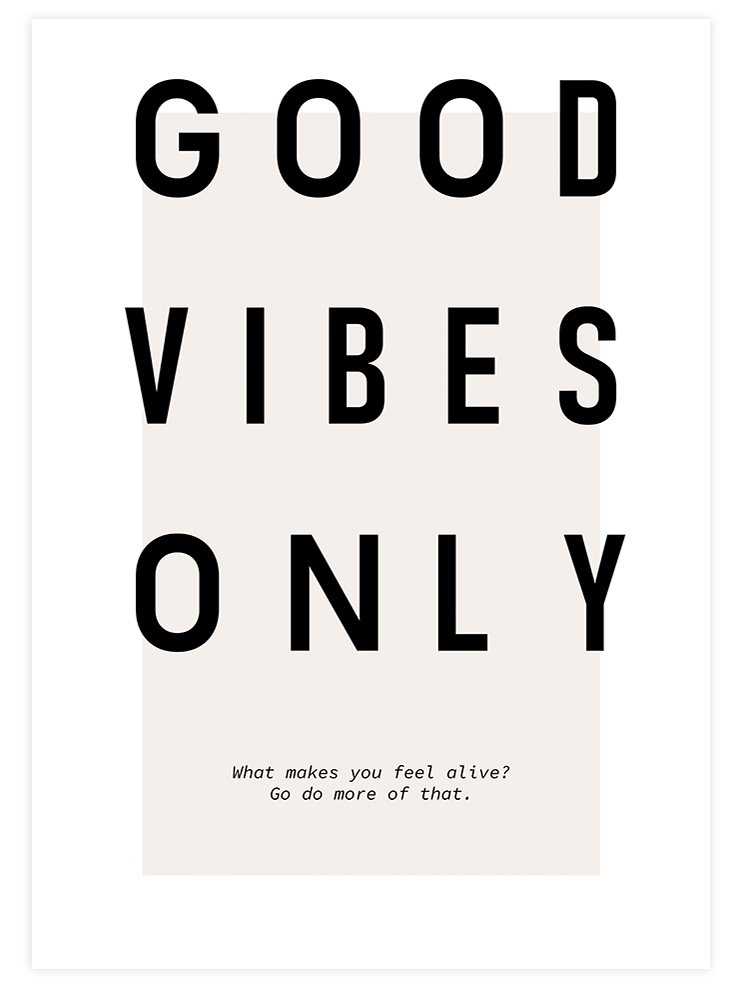 Good Vibes - Art Print Mutfak Poster