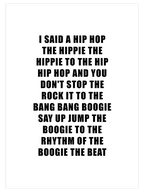 I Said A Hip Hop - Art Print