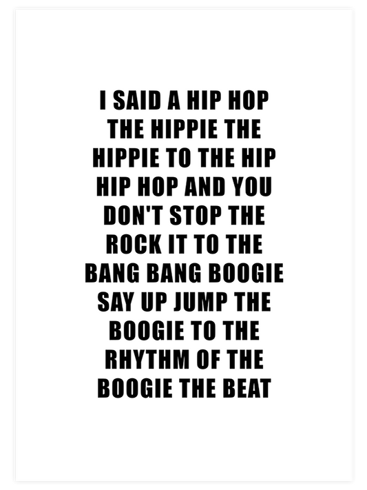 I Said A Hip Hop Poster - Giclée Baskı