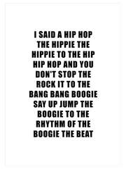 I Said A Hip Hop - Art Print