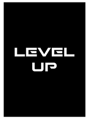 Level Up - Fine Art Poster