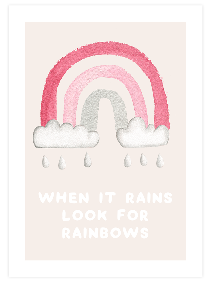 Look For Rainbows - Art Print