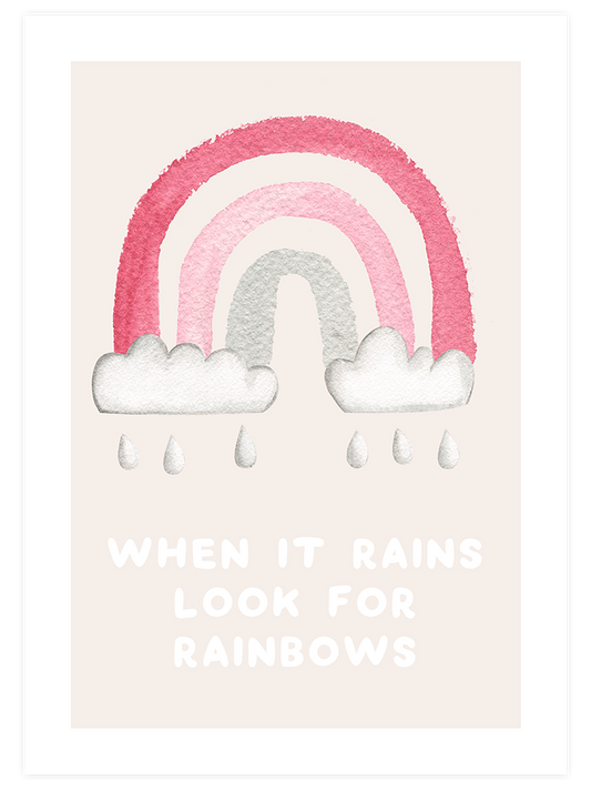 Look For Rainbows - Art Print