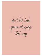 Don't Look Back - Art Print