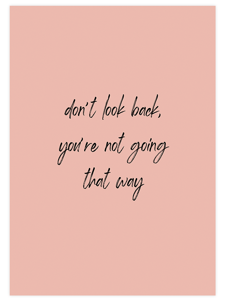 Don't Look Back - Art Print  Poster