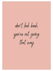 Don't Look Back - Art Print