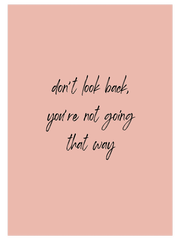 Don't Look Back - Fine Art Poster