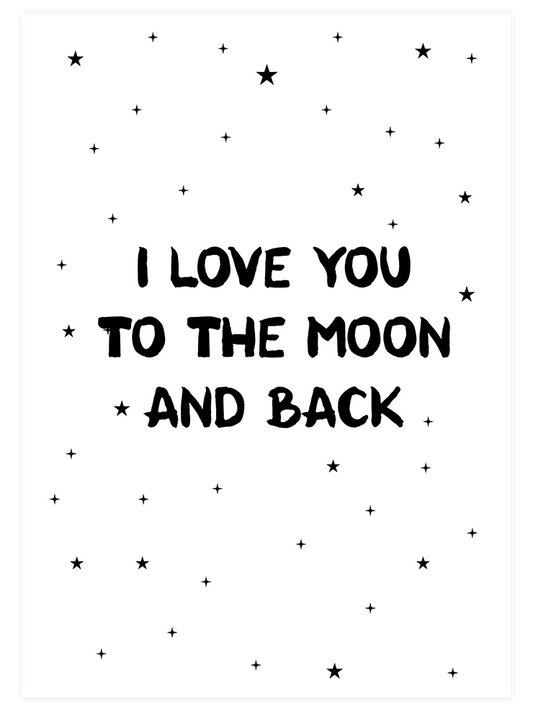 I Love You To The Moon - Fine Art Poster