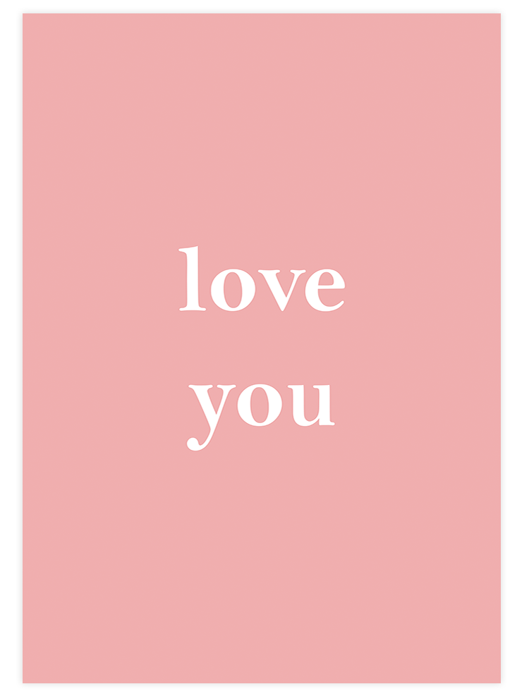 Love You - Art Print  Poster