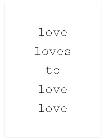 Loving Love - Art Print