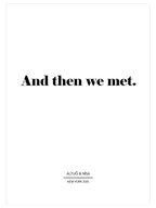 And Then We Meet Kişiye Özel - Art Print