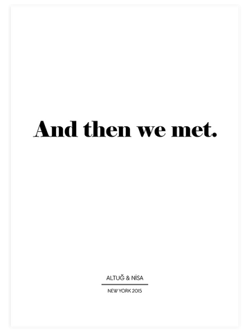And Then We Meet Kişiye Özel - Art Print