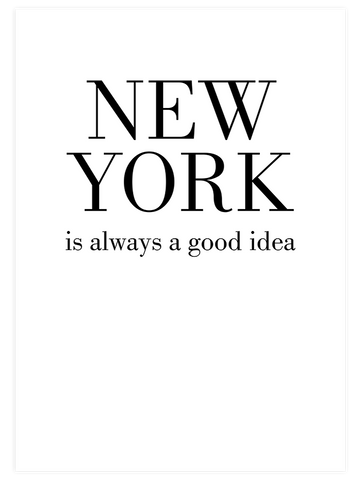 New York Good Idea - Art Print