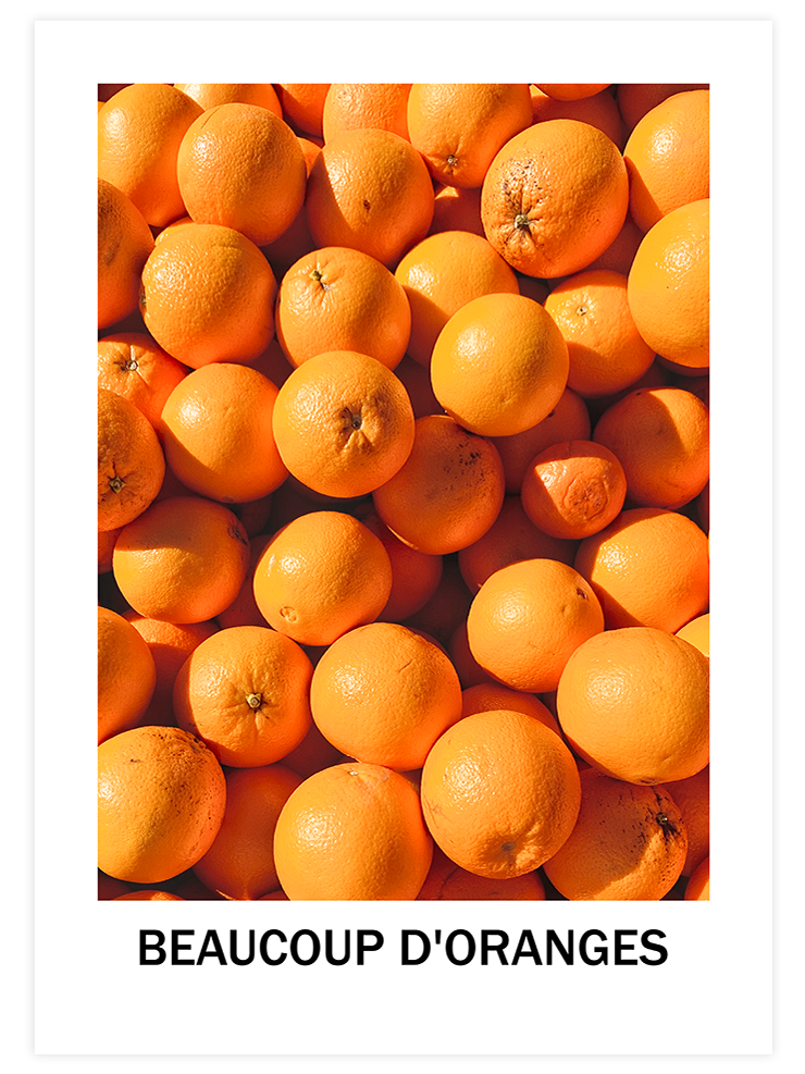 Beaucoup D'oranges - Art Print
