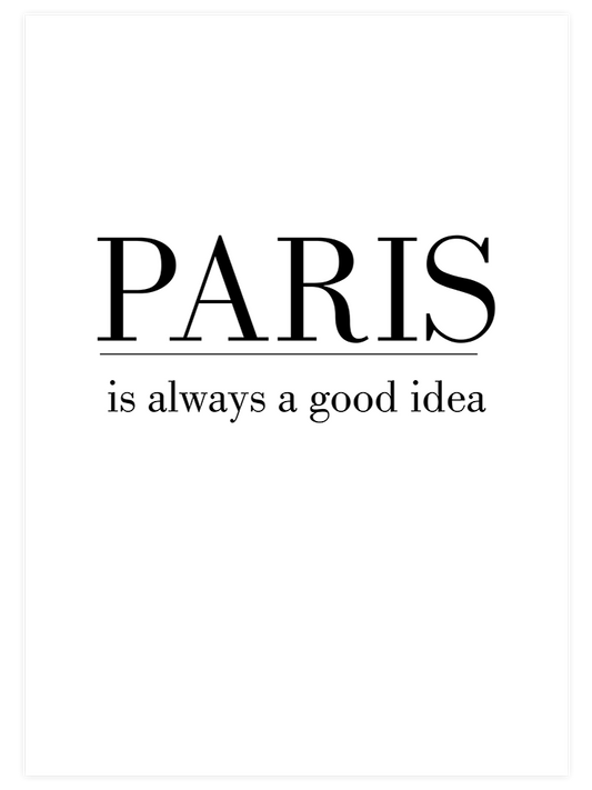 Paris Good Idea Poster - Giclée Baskı