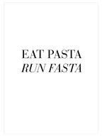 Eat Pasta - Art Print