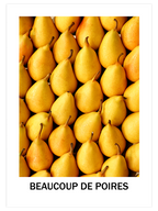 Beaucoup De Poires - Art Print