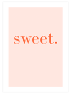 Sweet - Art Print