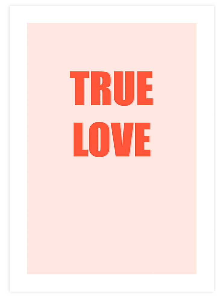 True Love - Art Print