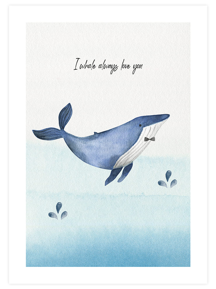 Whale Always Love You - Art Print