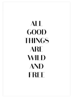 Wild and Free - Art Print