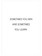 Win or Learn - Art Print