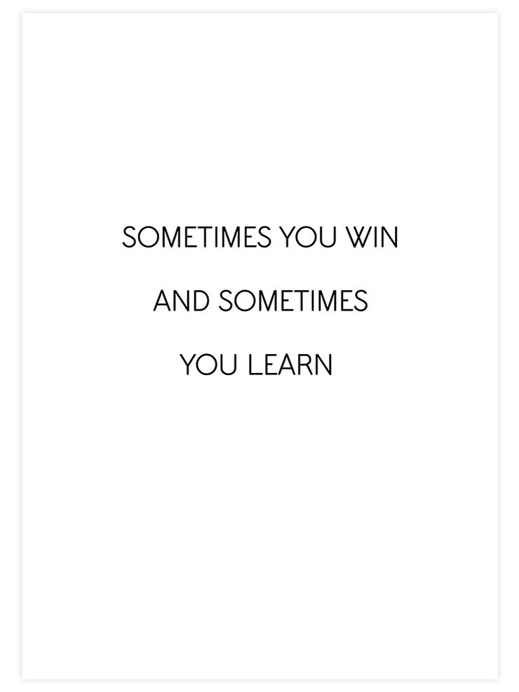 Win or Learn - Art Print  Poster